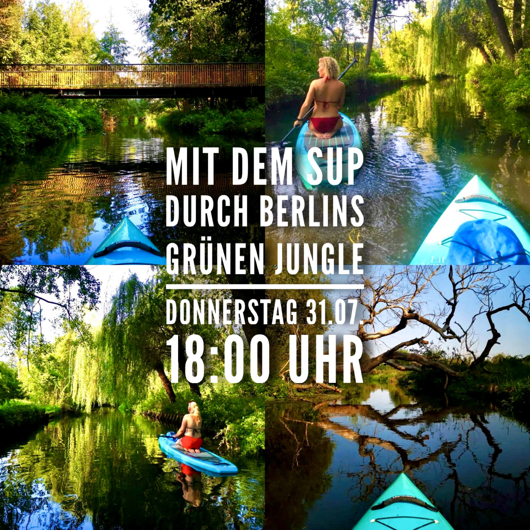 Mit dem SUP und Bianca durch Berlins grünen Dschungel